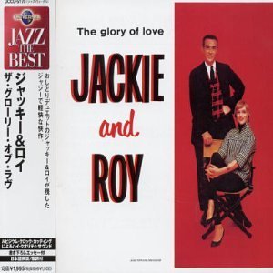Jackie & Roy/Glory Of Love@Import-Jpn