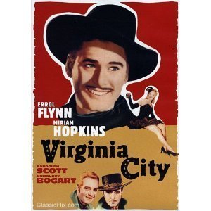 Virginia City/Flynn/Hopkins/Bogart