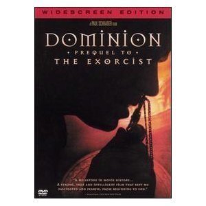 Dominion-Prequel To The Exorci/Bellar/Mann/Skarsgard@Clr/Ws@Prbk 09/19/05/R