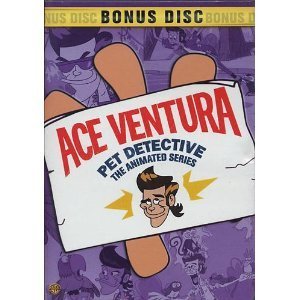 Ace Ventura Pet Detective/Animated Series