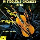 Sixteen Fiddler's Greatest Hit/16 Fiddler's Greatest Hits