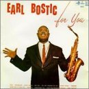 Earl Bostic/For You