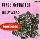 Clyde McPhatter/With Billy Ward & Dominoes