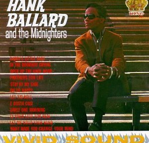 Hank & Midnighters Ballard/Hank Ballard & Midnighters