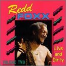 Redd Foxx/Vol. 2-Live & Dirty