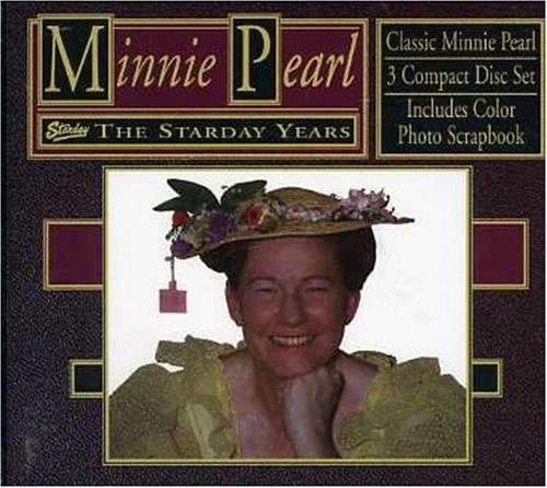 Minnie Pearl/Starday Years@Feat. Price/Brasfield/Sovine@Tubb/Cowboy Copas/Foley