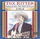 Tex Ritter/1964-Country Music Hall Of Fam@Country Music Hall Of Fame