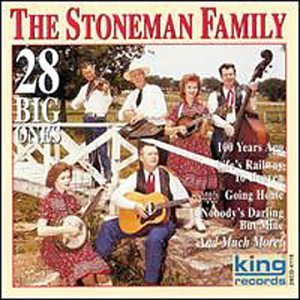 Stoneman Family/28 Big Ones