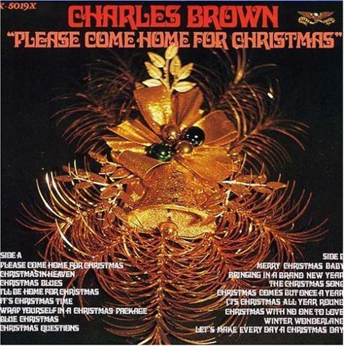 Charles Brown/Please Come Home For Christmas@Feat. Bill Doggett