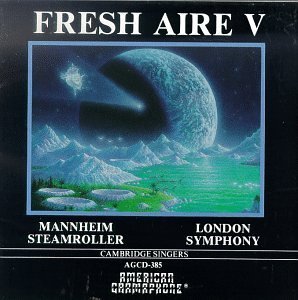 Mannheim Steamroller/Fresh Aire 5