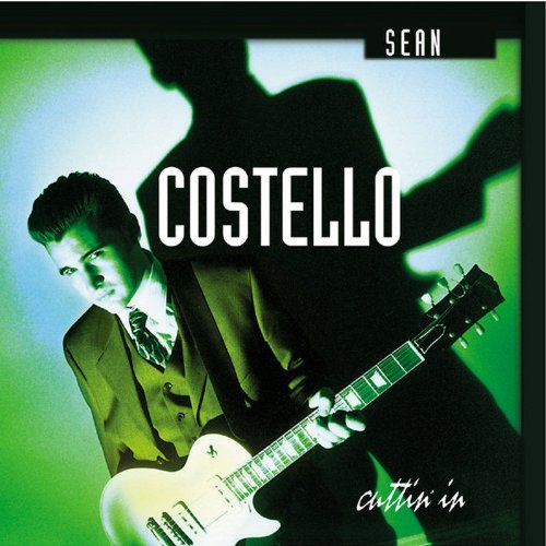 Sean Costello/Cuttin' In