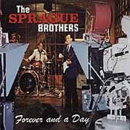 Sprague Brothers/Forever & A Day