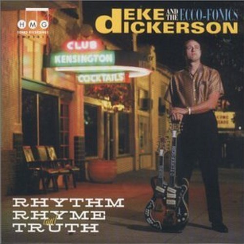 Deke Dickerson/Rhythm Rhyme & Truth