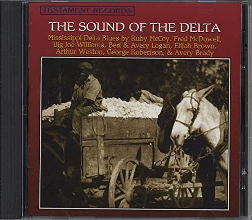 Sound Of The Delta/Sound Of The Delta@Williams/Mcdowell/Brown