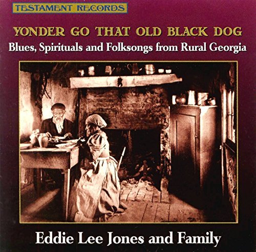 Eddie Lee Mustright Jones/Yonder Go That Old Black Dog@Incl. Original Cover Art