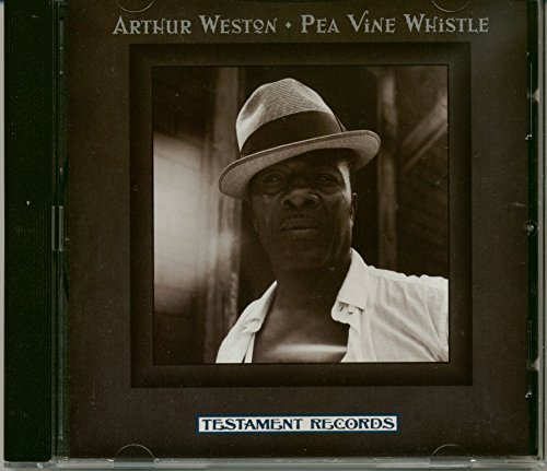 Arthur Weston/Pea Vine Whistle