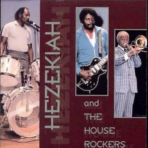Hezekiah & The House Rockers/Hezekiah & The House Rockers