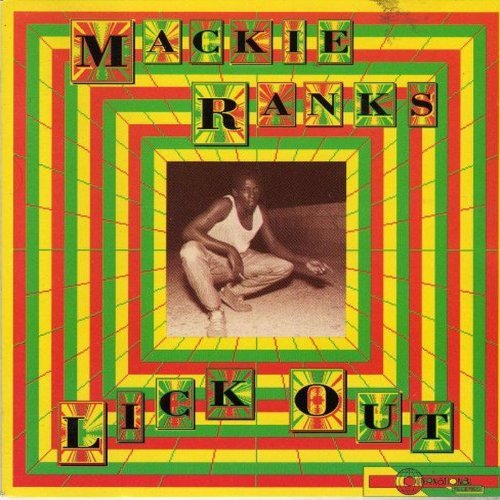 Mackie Ranks/Lick Out
