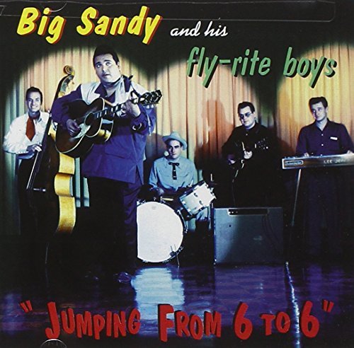 Big Sandy & Fly Rite Boys/Jumping From Six To Six