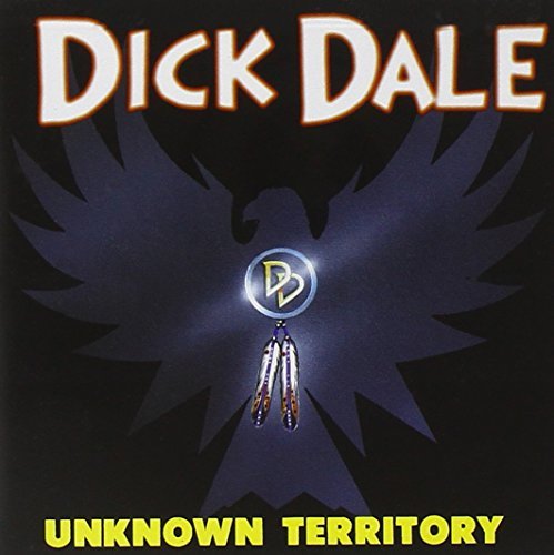 Dick Dale/Unknown Territory
