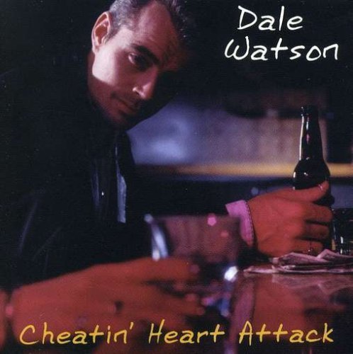 Watson Dale Cheatin' Heart Attack 
