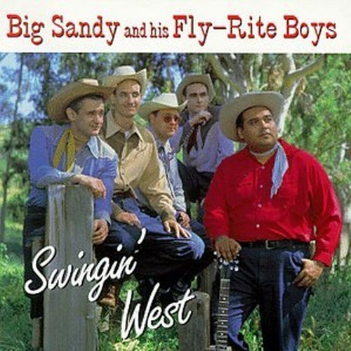 Big Sandy & Fly Rite Boys Swingin' West 