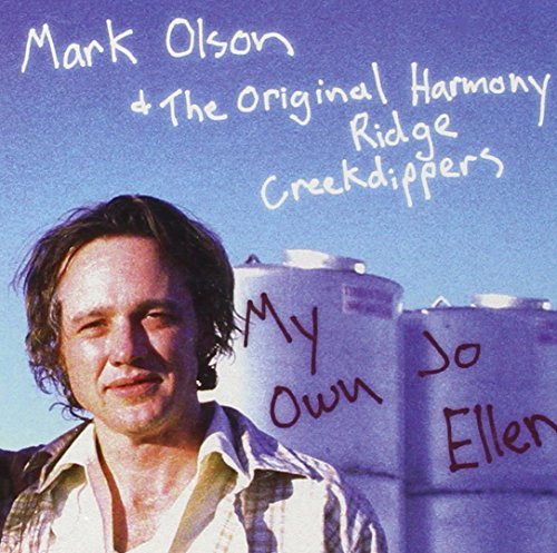 Mark Olson/My Own Jo Ellen