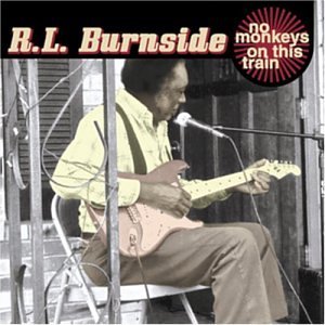 R.L. Burnside Heritage Of The Blues No Monke 