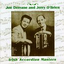 Joe & Jerry O'Brien Derrane/Irish Accordion Masters