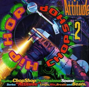 Hip Hop Chop Shop/Attitude-Loops Beats Breaks