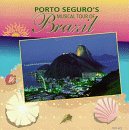 Porto Seguro's/Musical Tour Of Brazil