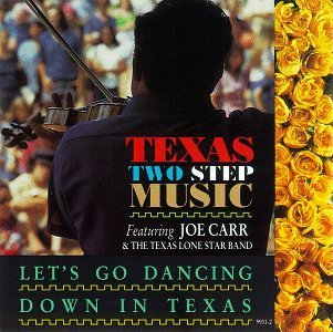 Joe Carr/Let's Go Dancing Down In Texas