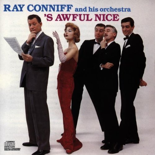 Ray Conniff/'s Awful Nice