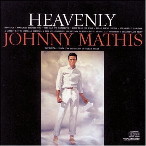 Johnny Mathis/Heavenly