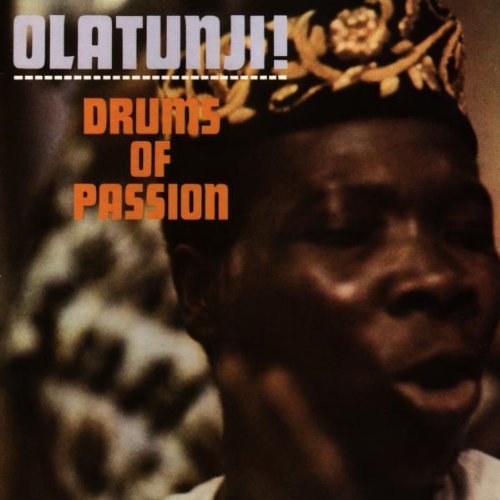 Olatunji Babatunde Drums Of Passion 