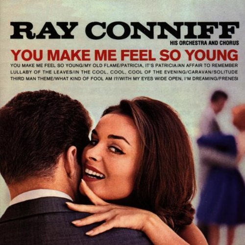Ray Conniff/You Make Me Feel So Young