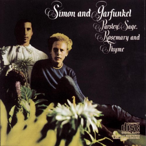 Simon & Garfunkel Parsley Sage Rosemary & Thyme 