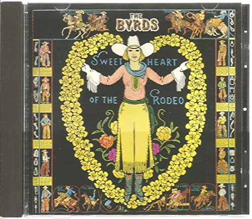 Byrds/Sweetheart Of The Rodeo