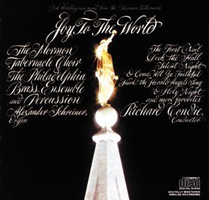 Mormon Tabernacle Choir/Joy To The World@Mormon Tabernacle Choir@Condie/Philadelphia Brass Ens