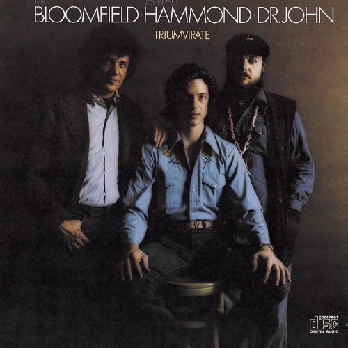Bloomfield/Hammond/Dr.John/Triumvirate