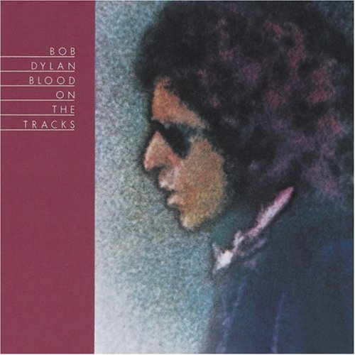 Dylan Bob Blood On The Tracks 