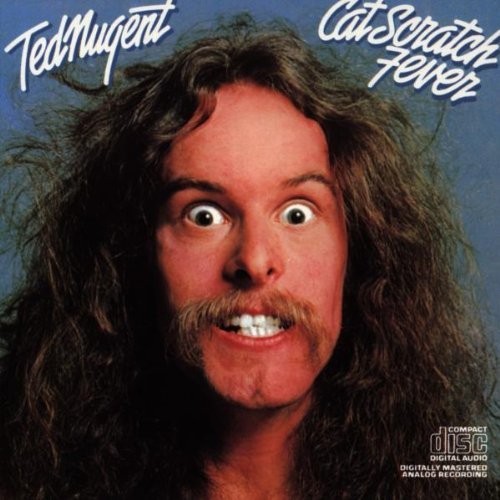 Ted Nugent/Cat Scratch Fever