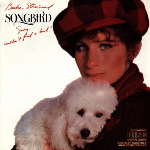 Barbra Streisand/Songbird