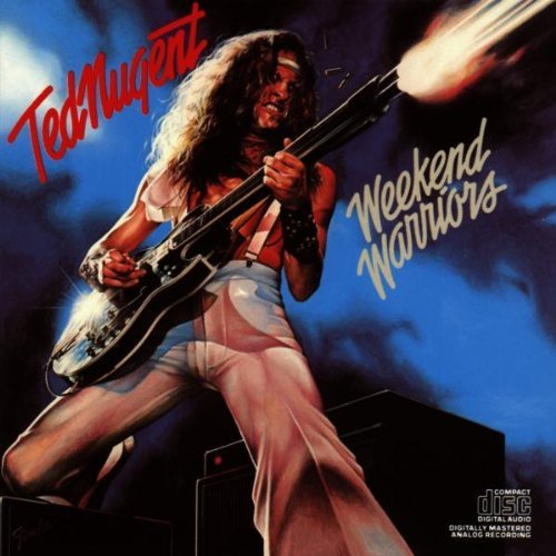 Ted Nugent/Weekend Warriors