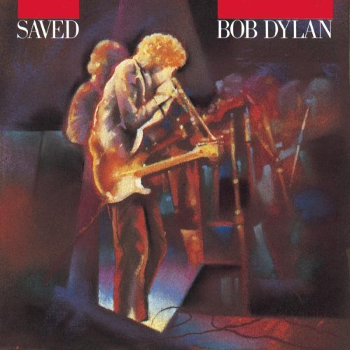 Bob Dylan/Saved