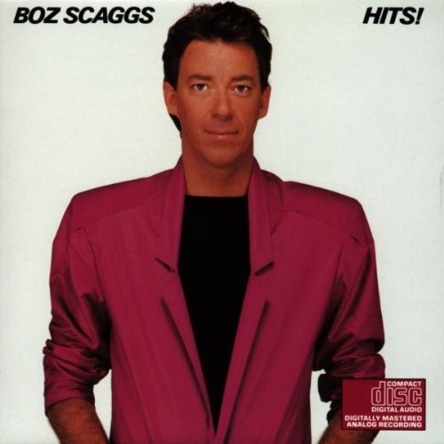 Boz Scaggs/Hits