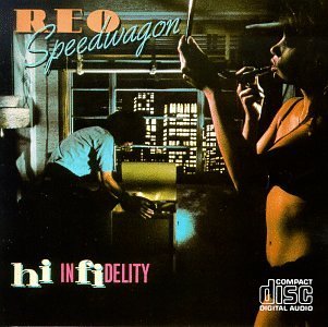 Reo Speedwagon/Hi-Infidelity