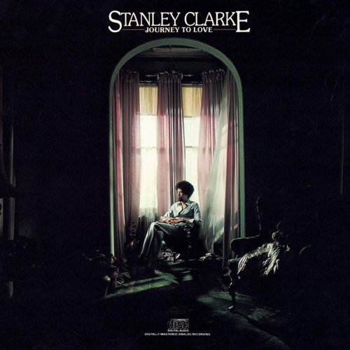 Stanley Clarke/Journey To Love