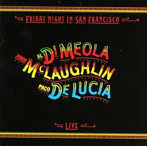 Dimeola,Al / De Lucia,Paco / M/Friday Night In San Francisco