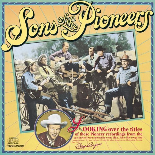 Sons Of The Pioneers/Historic Edition